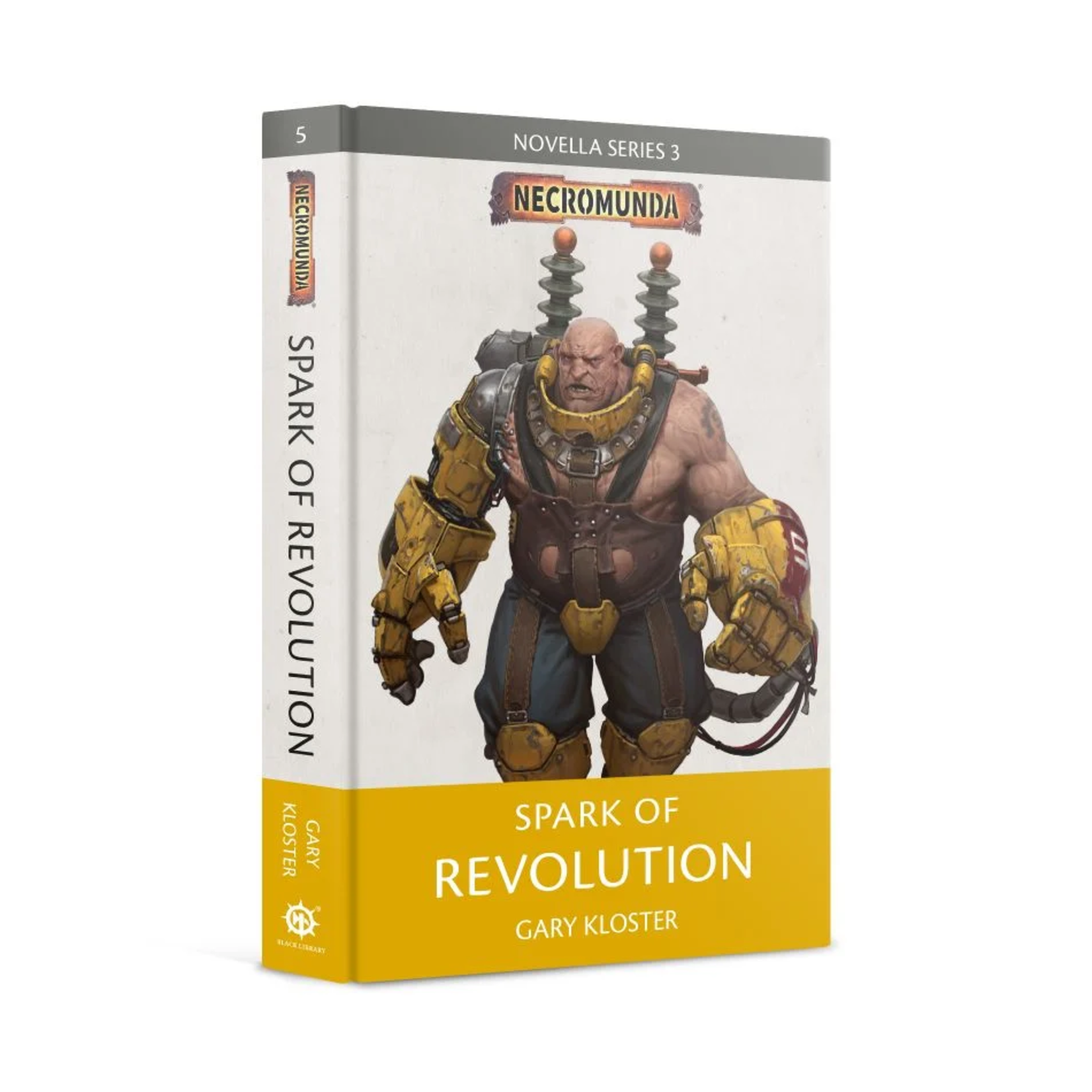 Black Library: Spark of Revolution (Hardback)