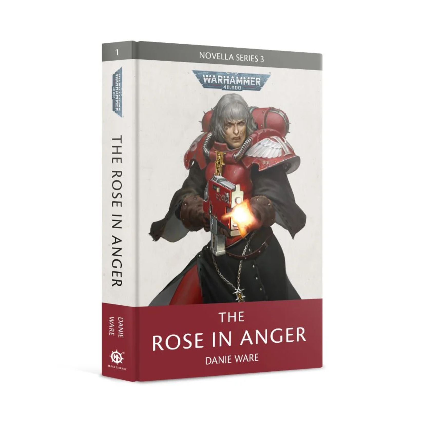 Black Library: The Rose in Anger (Hardback)
