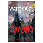 Watch Dogs Legion: Day Zero (Novel)