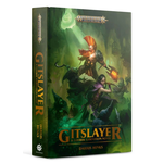 Black Library: Gotrek Gurnisson: Gitslayer (Hardback)