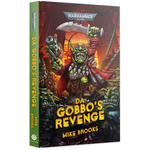 Black Library: Da Gobbo's Revenge (Hardback)