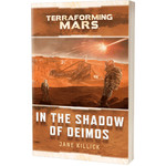 Terraforming Mars - In the Shadow of Deimos