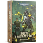 Black Library: Urdesh: The Magister and the Martyr