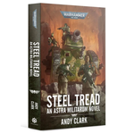 Black Library: Steel Tread (Paperback)