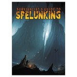 D&D 5E: Survivalist's Guide to Spelunking