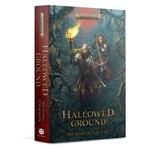 Black Library: Hallowed Ground (Hardback)