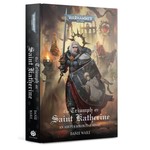 Black Library: The Triumph of Saint Katherine (Hardback)
