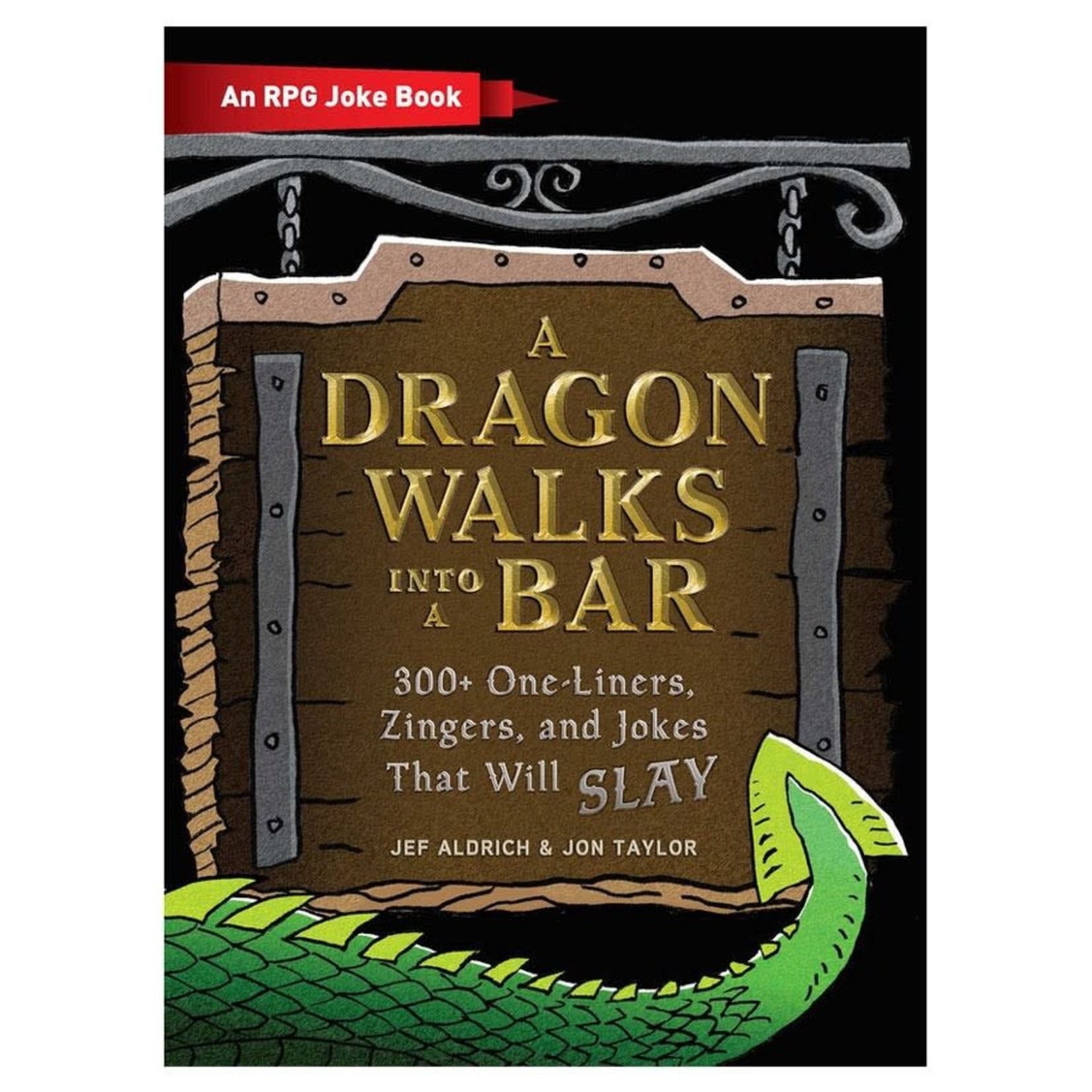 A Dragon Walks Into a Bar - An RPG Joke Book