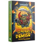 Black Library: Da Gobbo's Demise (Hardback)