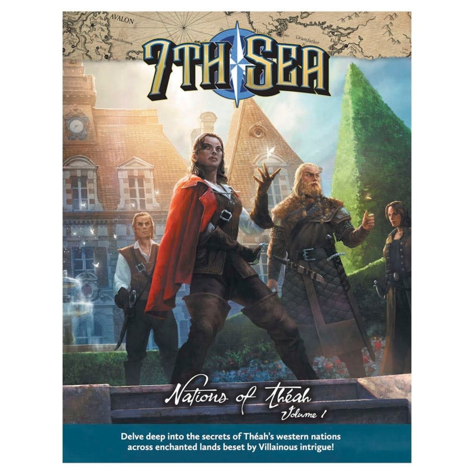 7th Sea RPG: Nations of Theah Vol 1