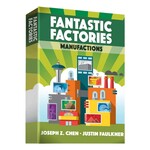 Fantastic Factories: Manufactions