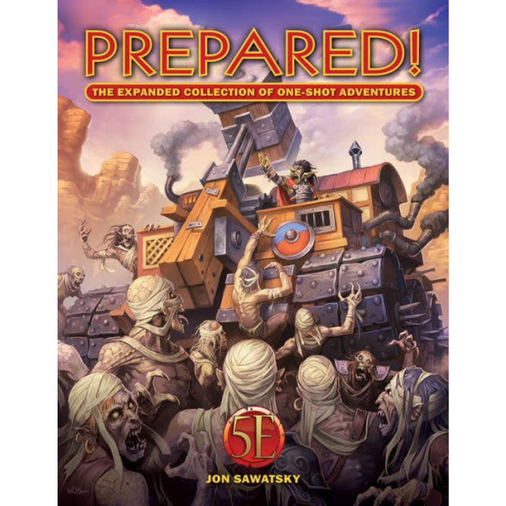 Prepared! The Expanded Collection of One-Shot Adventures Hardcover (5E)