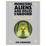 Monsters, Aliens, & Holes in Ground Deluxe Edition