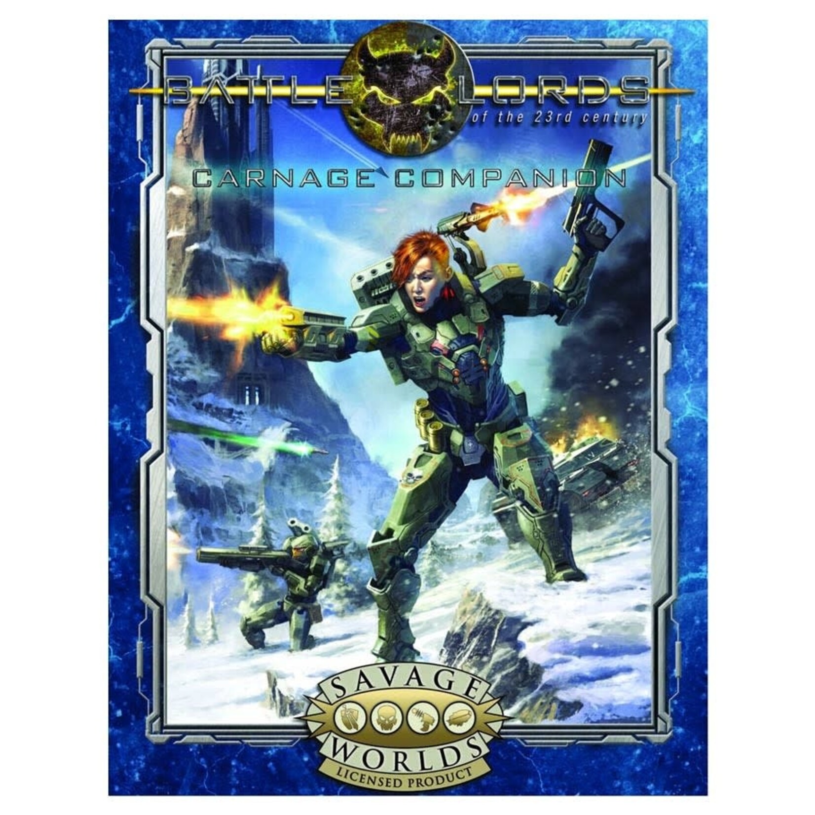 Battlelords RPG: Carnage Companion Savage Worlds