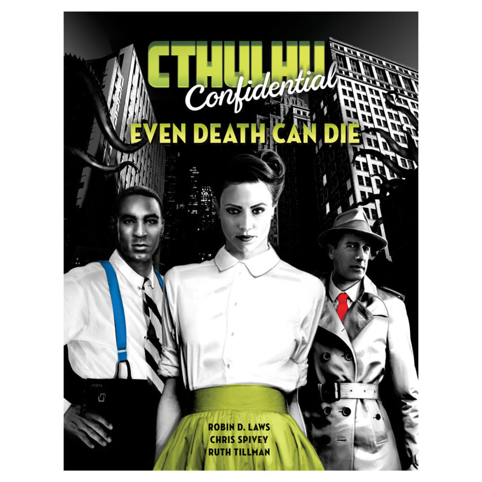 Cthulhu Confidential: Adventures: Even Death Can Die