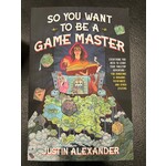 So You Want To Be a Game Master?