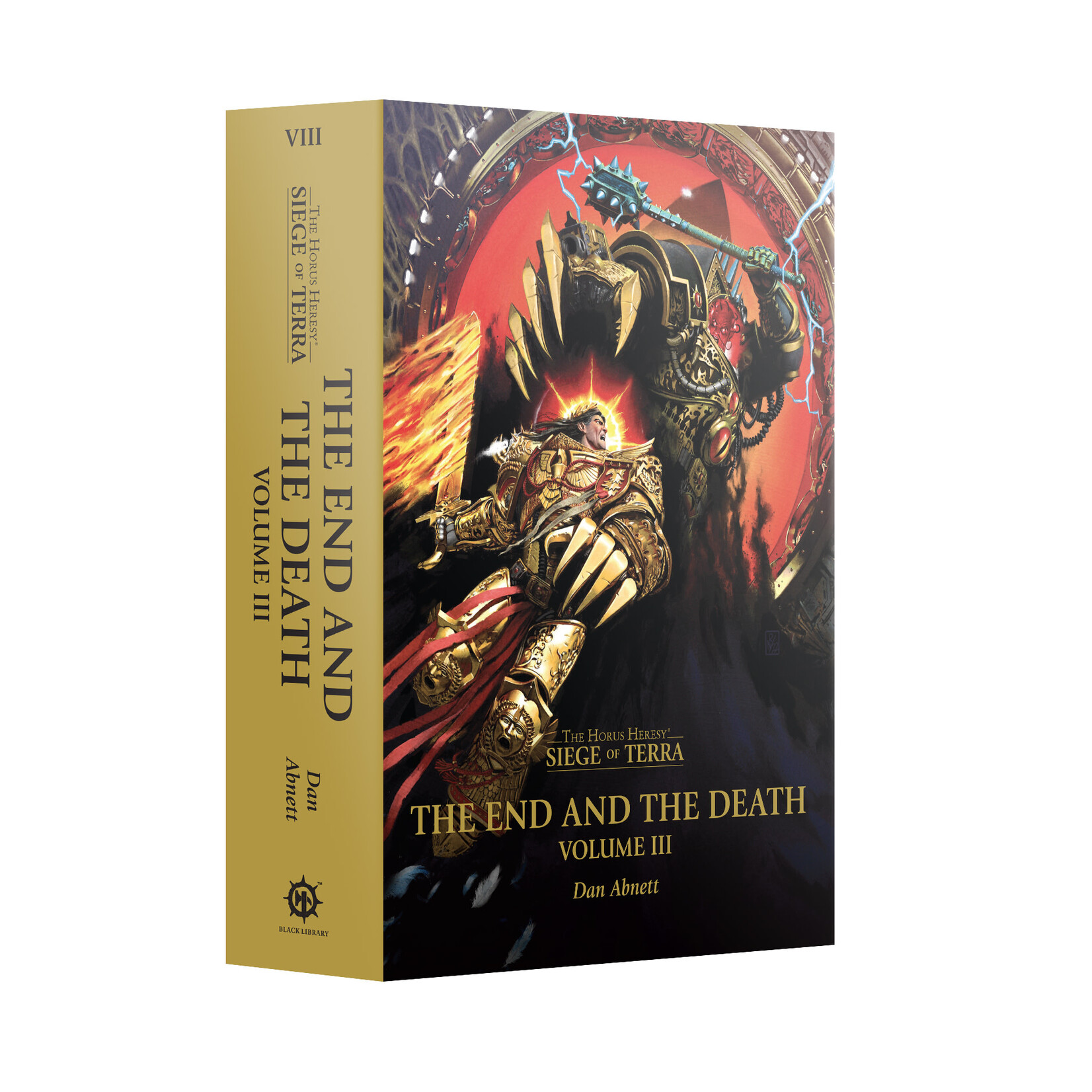 The End and the Death Volume III (Hardback) The Horus Heresy: Seige of Terra Book 8: Part 3