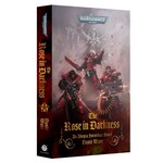 Black Library: The Rose in Darkness (Paperback)