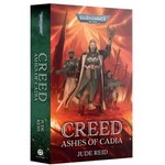 Black Library: Creed: Ashes of Cadia (Paperback)