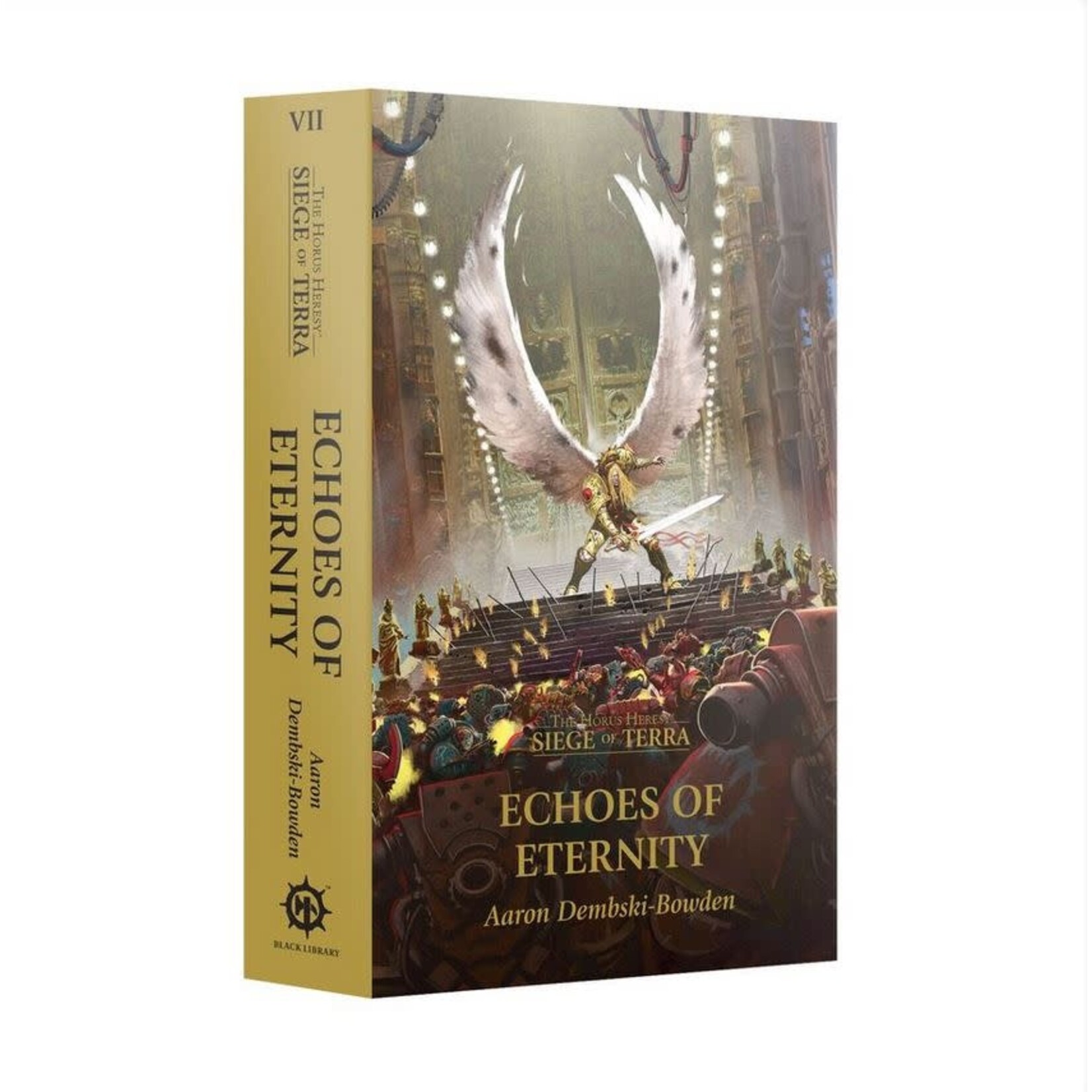 Black Library: The Horus Heresy - Siege of Terra Book 7 Echoes of Eternity (Paperback)
