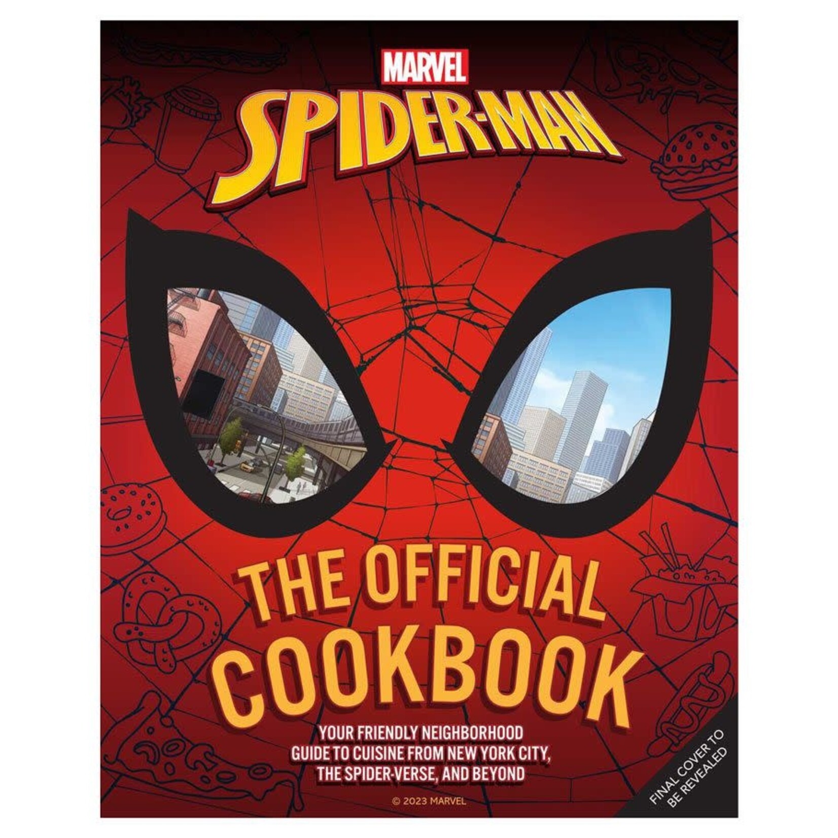 Insight Editions Spider-Man: The Official Cookbook