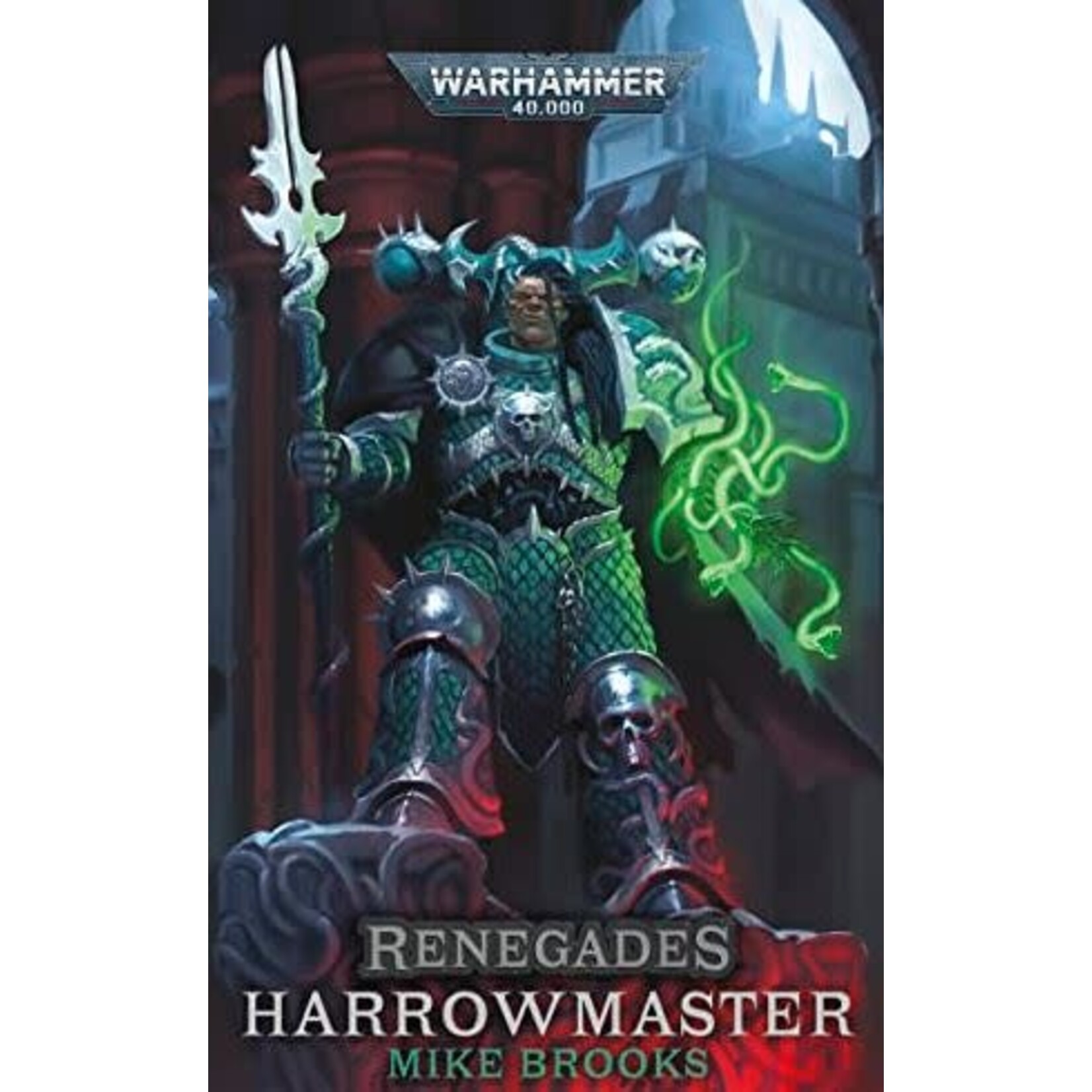 Black Library: Renegades Haorrowmaster (Paperback)