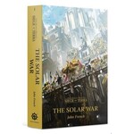 Black Library: Horus Heresy Siege of Terra Book 1: The Solar War (Paperback)