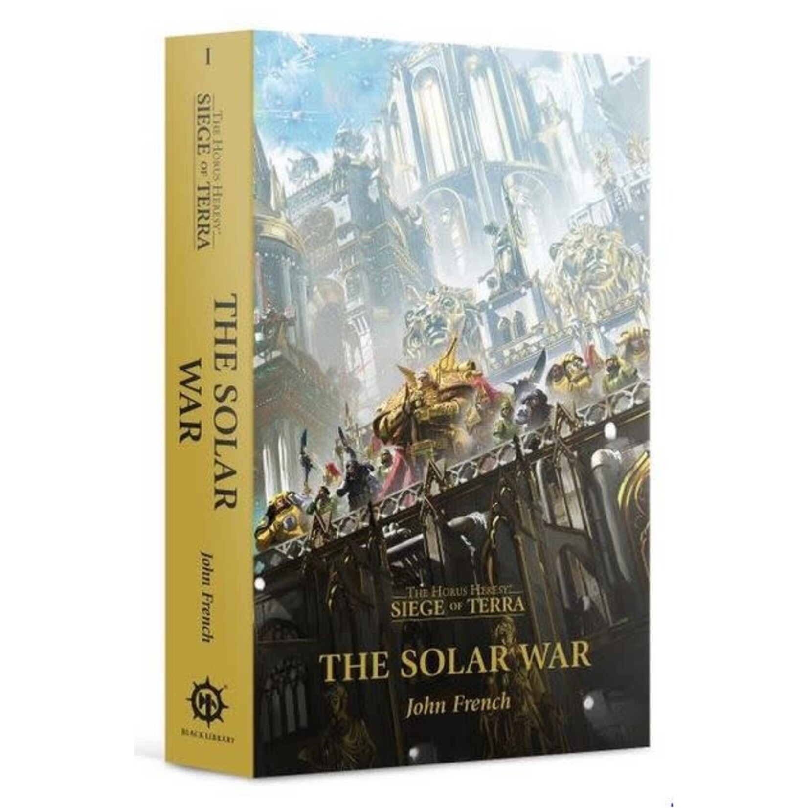 Black Library: Horus Heresy Siege of Terra Book 1: The Solar War (Paperback)