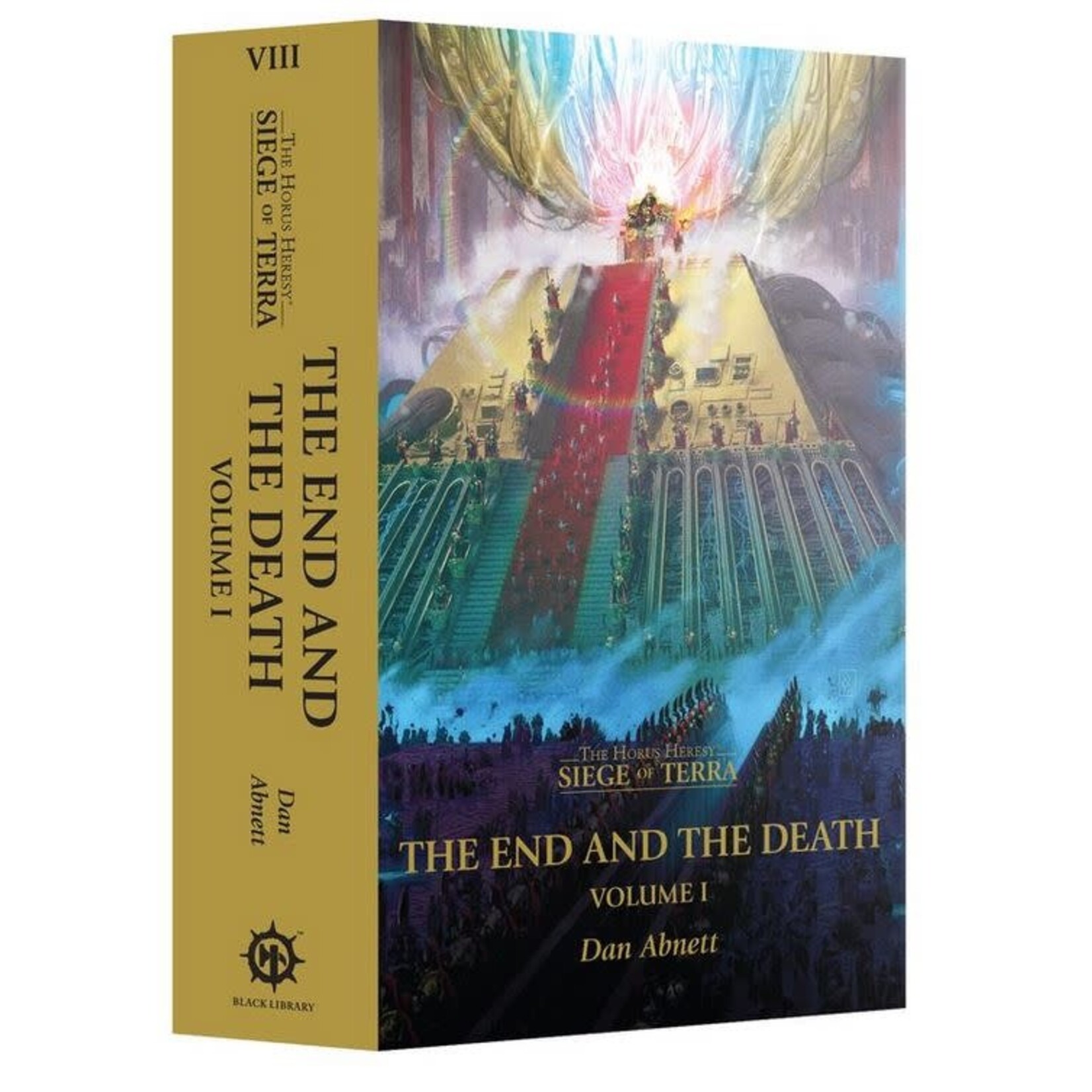 Black Library: The End and the Death Volume 1 The Horus Heresy: Siege of Terra Book 8 (Paperback)