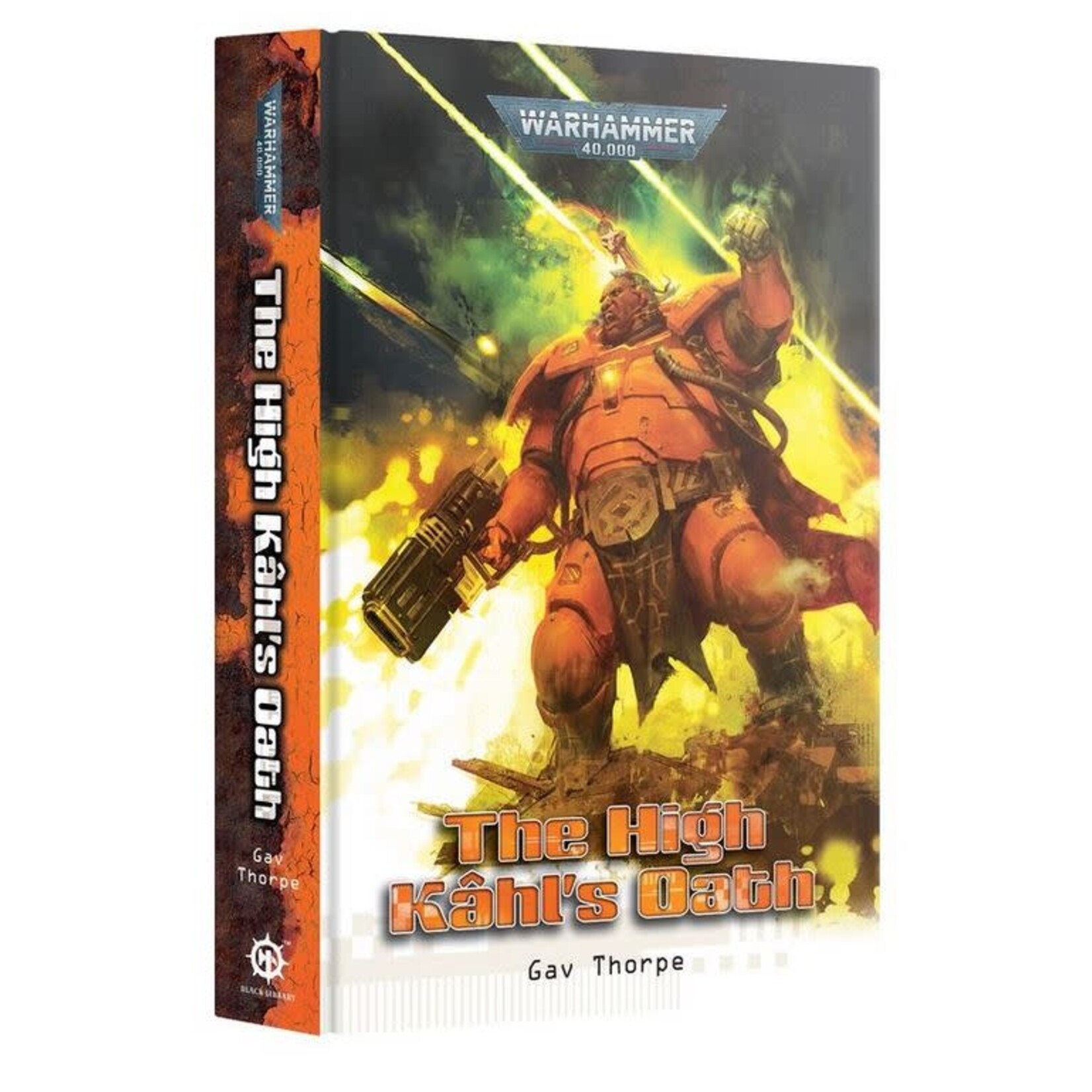 Black Library: The High Kâhl's Oath (Hardback)