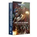 Black Library: Dawn of Fire: The Gate of Bones (Paperback)
