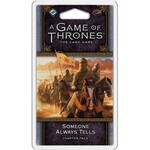A Game Of Thrones 2E LCG: Someone Always Tells Chapter Pack