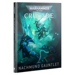 40K: Crusade: Nachmund Gauntlet