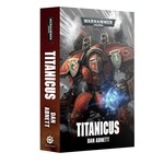 Black Library: Titanicus (Paperback)