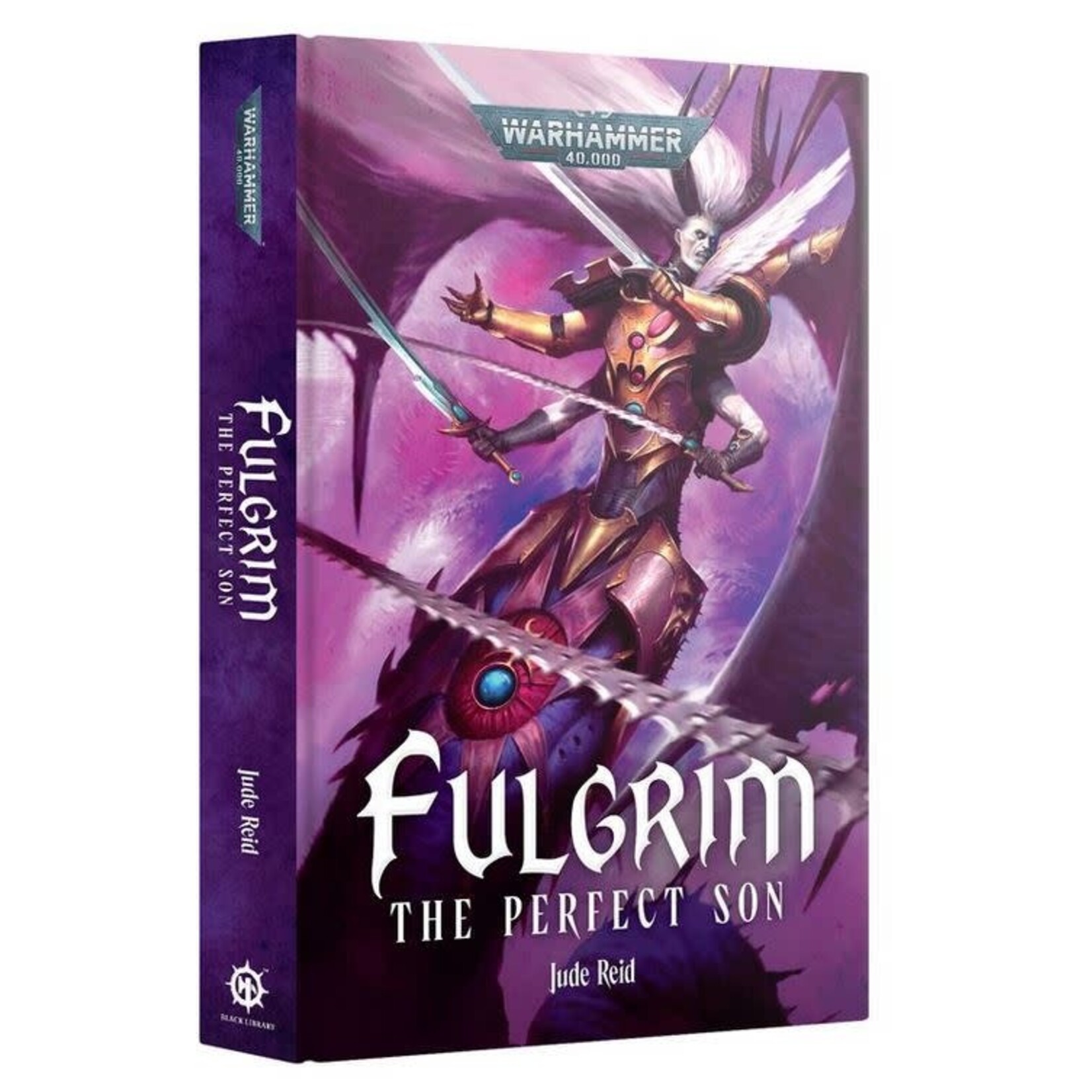Black Library: Fulgrim - The Perfect Son (Hardback)