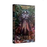 Black Library: Luther: First of the Fallen (Paperback)