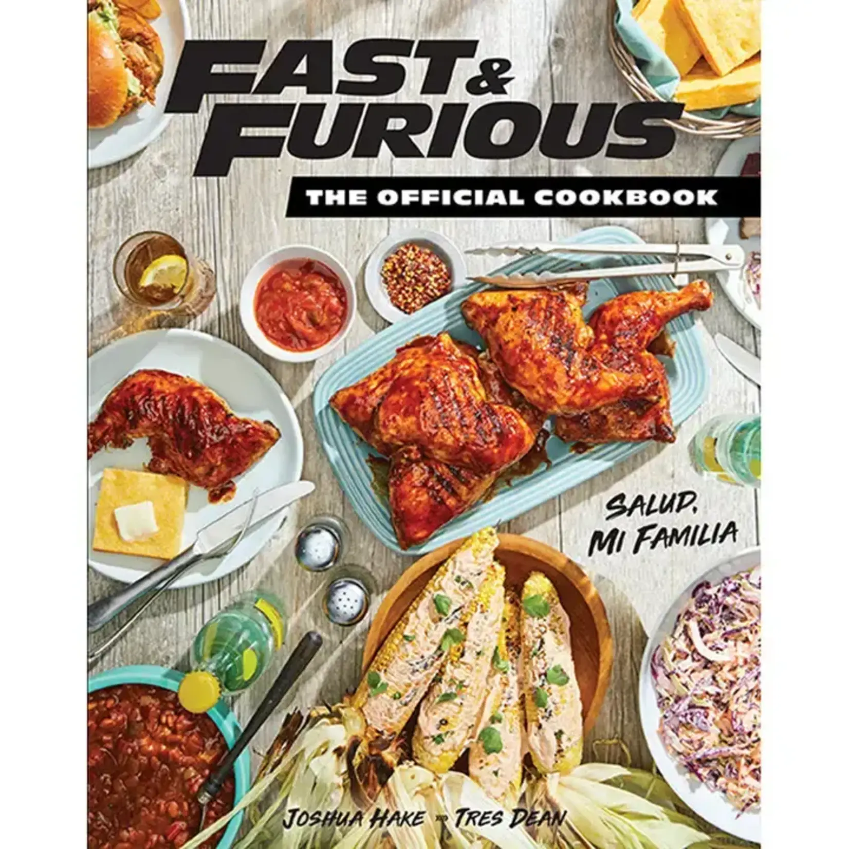 Cookbook - Fast & Furious - The Official Cookbook