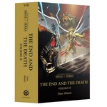 Black Library: The End and the Death Volume II The Horus Heresy: Siege of Terra Book 8: Part 2