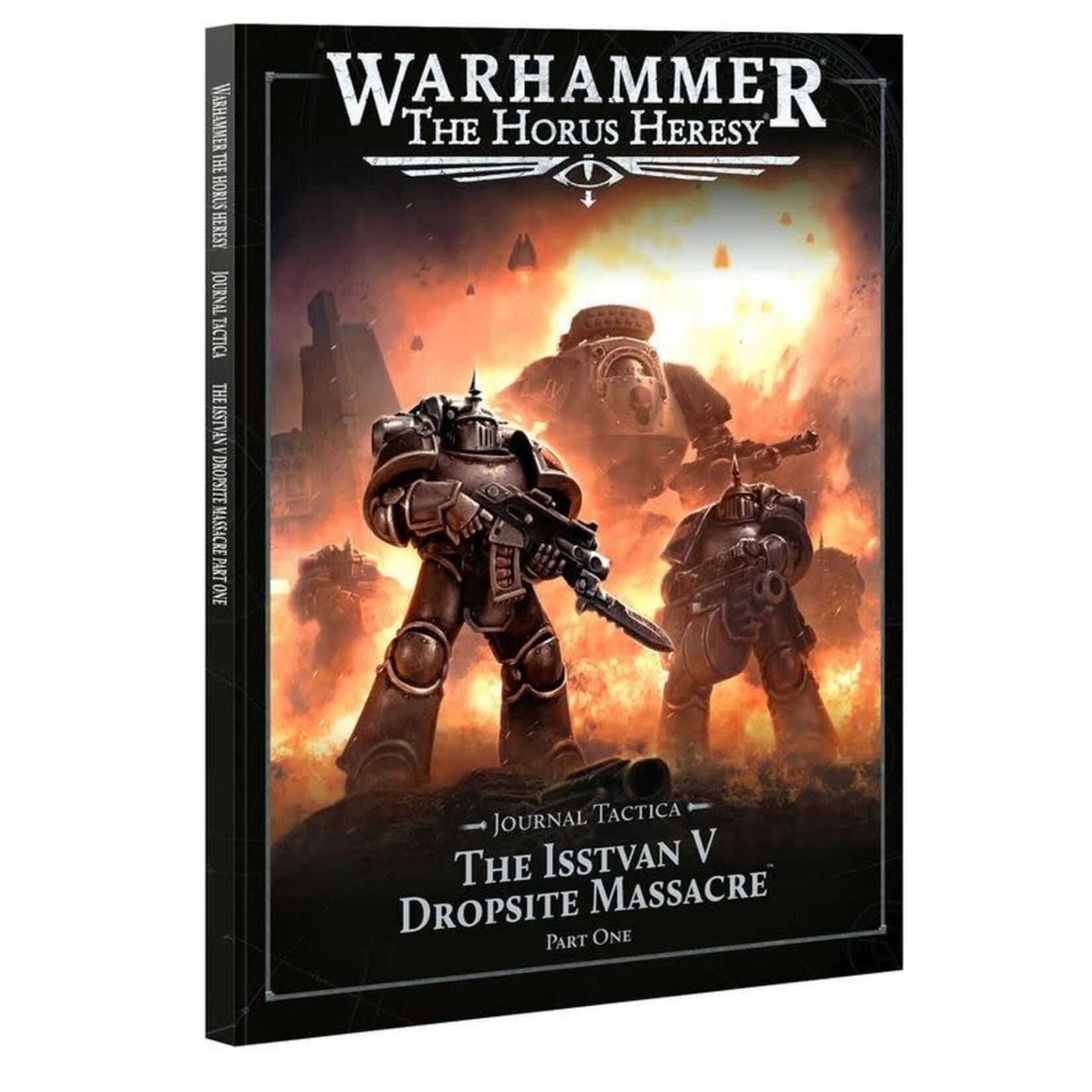 40K: Horus Heresy: Journal Tactica: The Isstvan V Dropsite Massacre - Part One