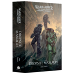 Black Library: Dropsite Massacre (Hardback)