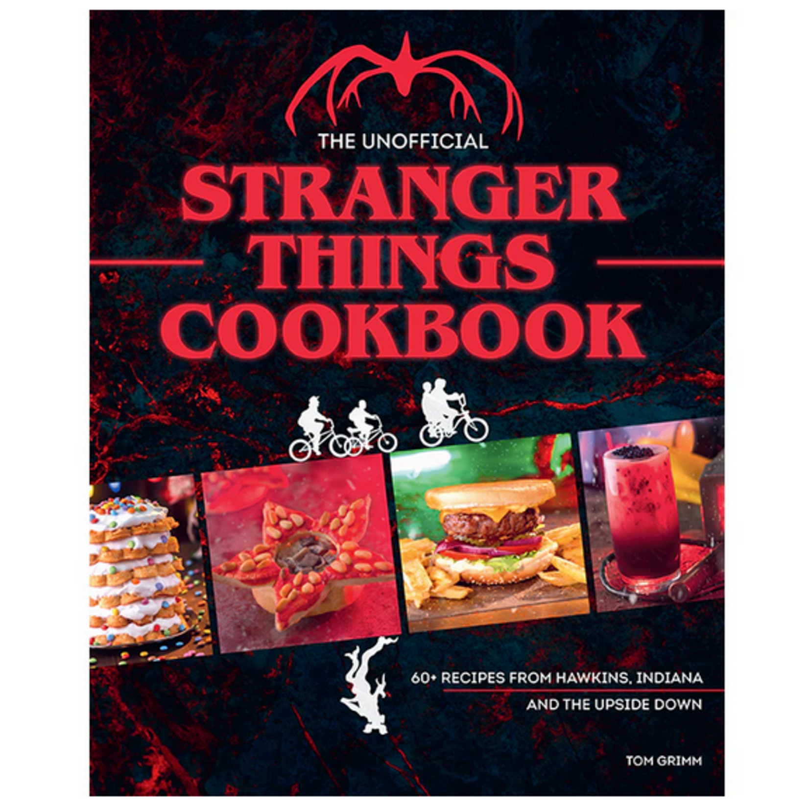 Cookbook - The Unofficial Stranger Things Cookbook