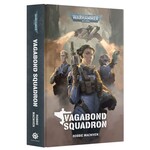 Black Library: Vagabond Squadron (Hardback)