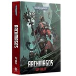Black Library: Archmagos (Hardback)