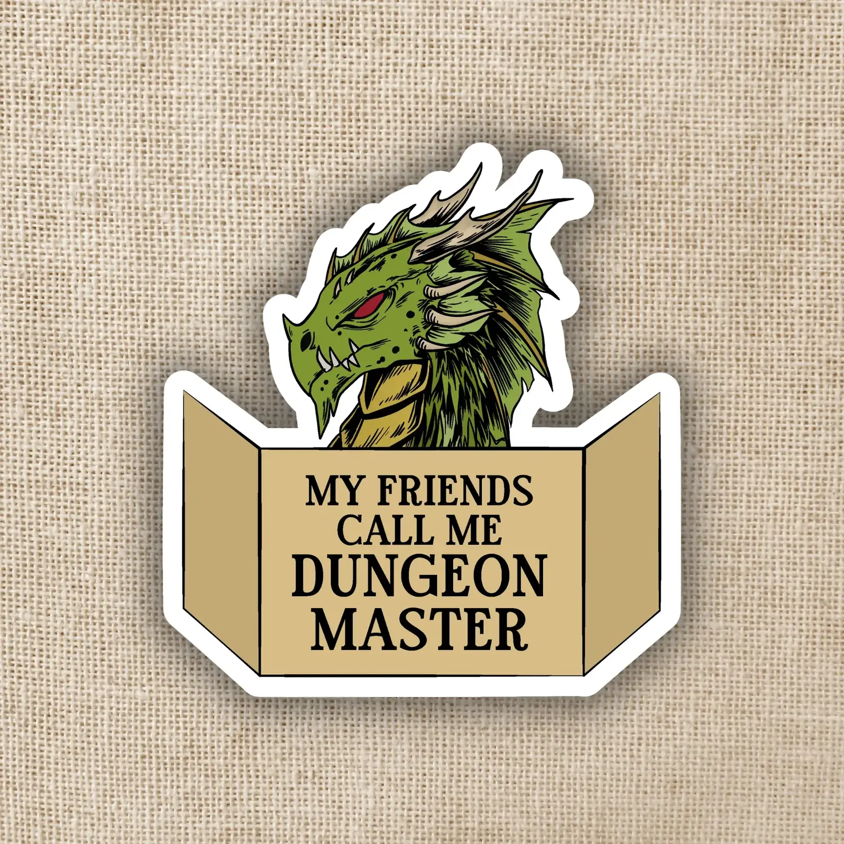 Kingdom of Threads Sticker: My Friends Call Me Dungeon Master - 3"