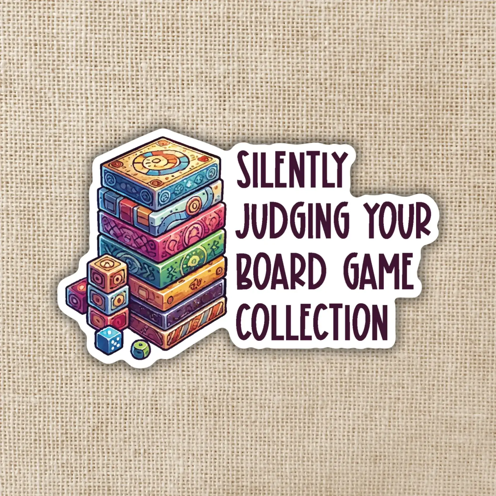 Kingdom of Threads Sticker: Silently Judging Your Board Game Collection - 3"