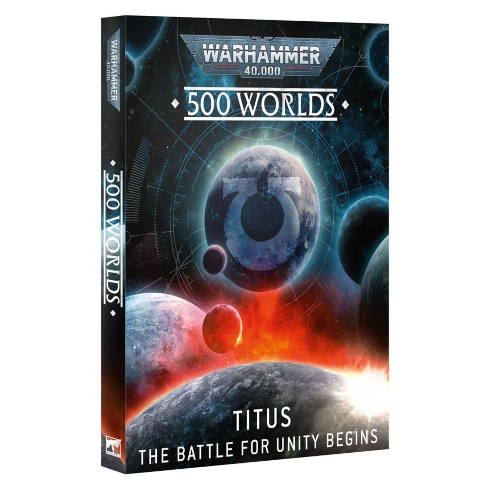 40K: 500 Worlds - Titus - The Battle for Unity Begins