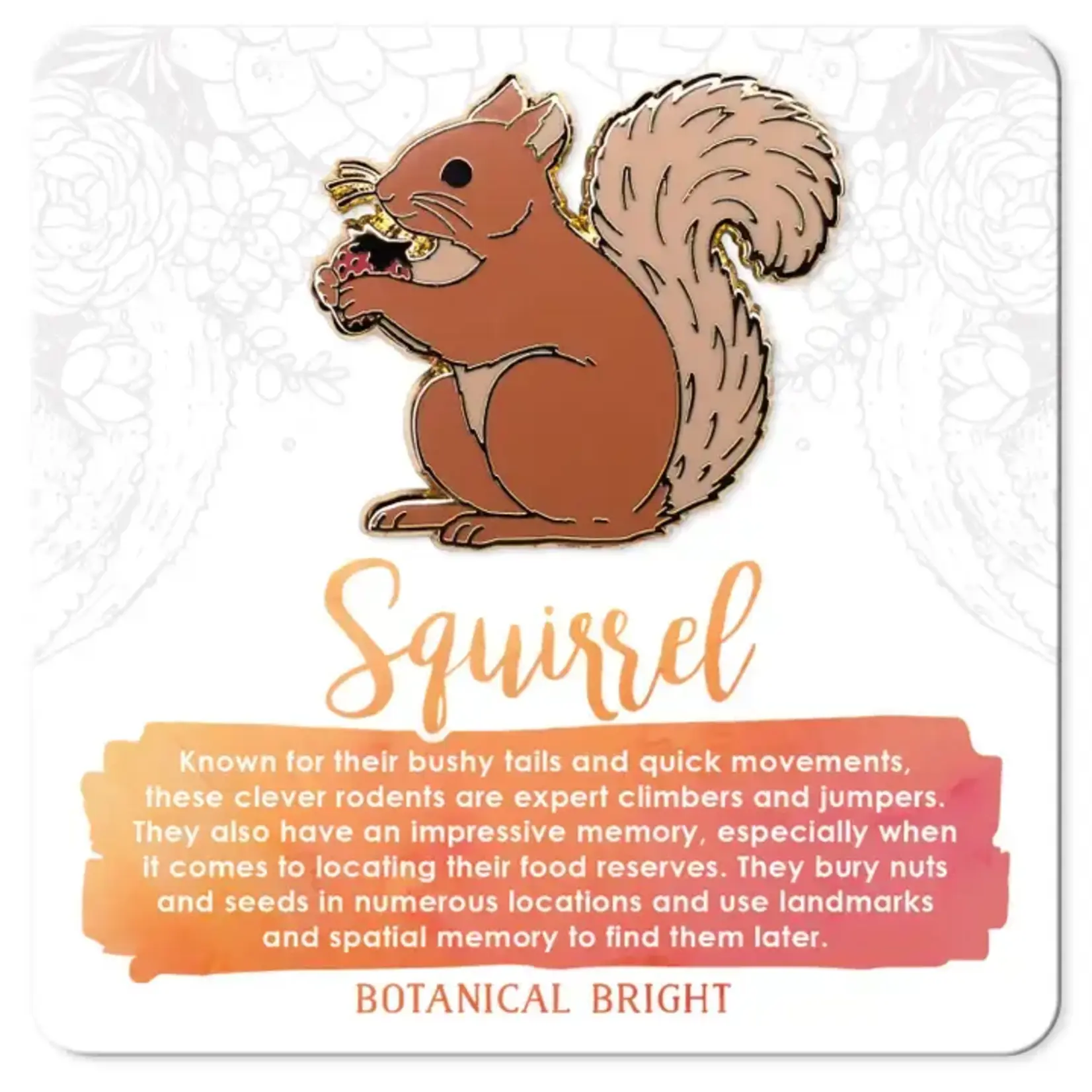 Botanical Bright Enamel Pin - Squirrel