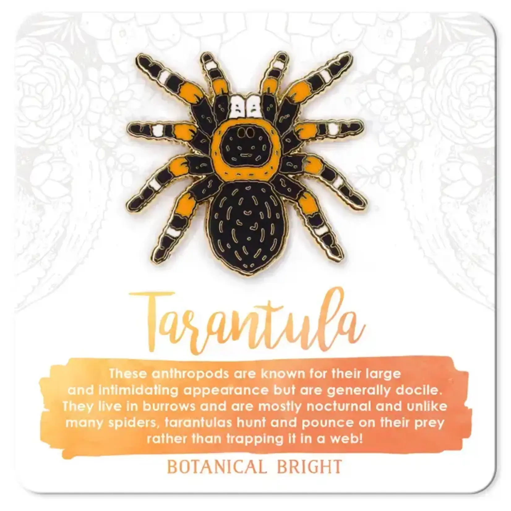 Botanical Bright Enamel Pin - Tarantula