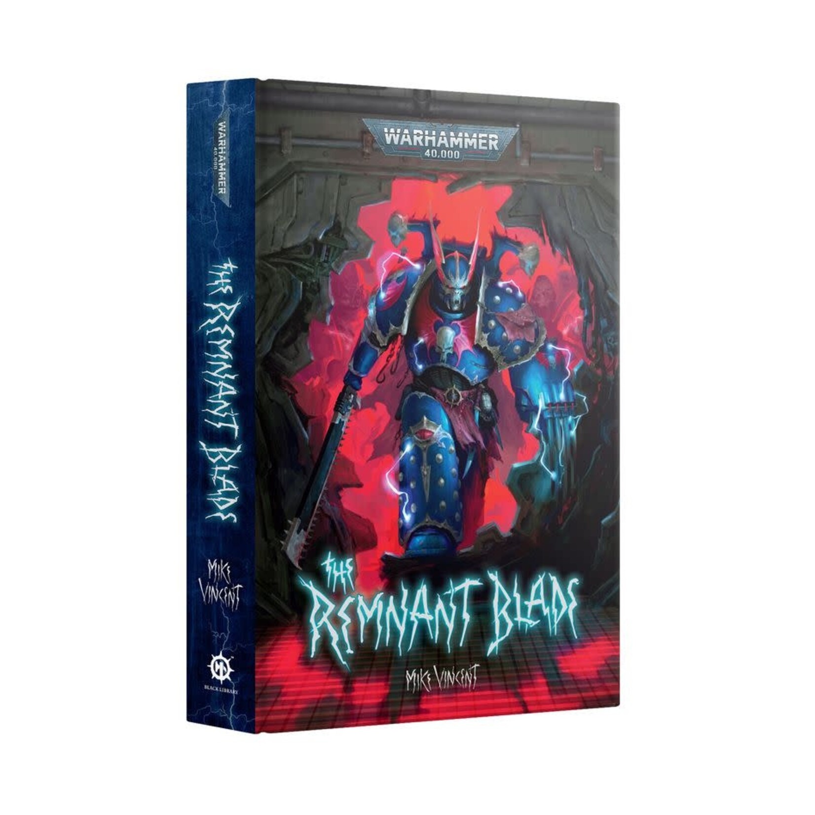 Black Library: The Remnant Blade (Hardback)
