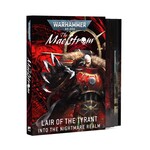 40K: The Maelstrom - Lair of the Tyrant – Into the Nightmare Realm